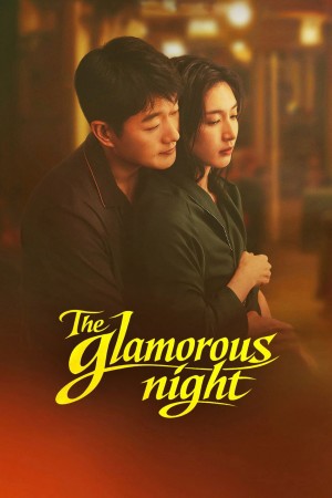 Sắc Đêm Ngập Tràn - The Glamorous Night (2026)