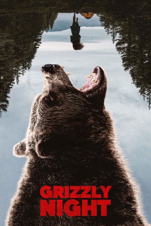 Thảm Kịch Gấu Nâu - Grizzly Night (2026)