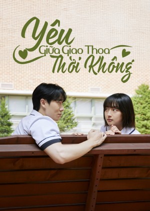 Yêu Giữa Giao Thoa Thời Không - Oops! Forgot to Say I Love You (2025)